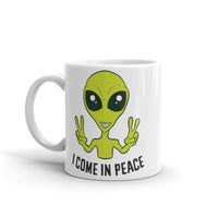 I Come in Peace Alien White glossy mug