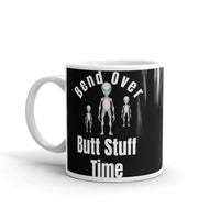 Butt Stuff Time White glossy mug