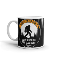 Believe in Yourself (Bigfoot) White glossy mug