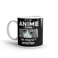 It's an Anime Thing White glossy mug