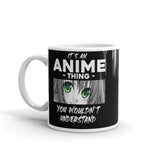 It's an Anime Thing White glossy mug
