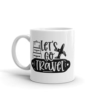 Let's Go Travel White glossy mug