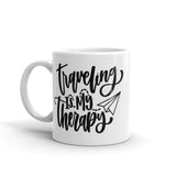 Traveling is My Therapy White glossy mug