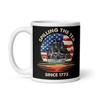 Spilling the Tea Since 1773 White glossy mug