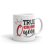 True Crime Queen White glossy mug