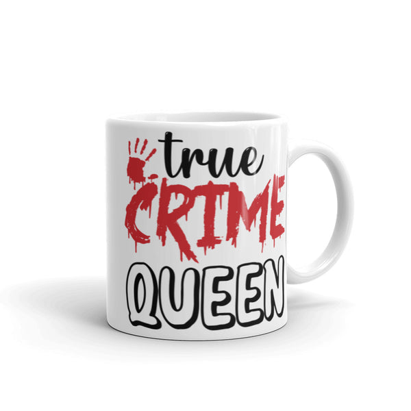 True Crime Queen White glossy mug