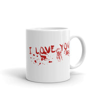 I Love You (Bloody) White glossy mug