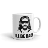 I'll be Back (Jesus) White glossy mug