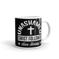 Unashamed Christ Follower White glossy mug