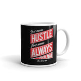 Hustle Always White glossy mug