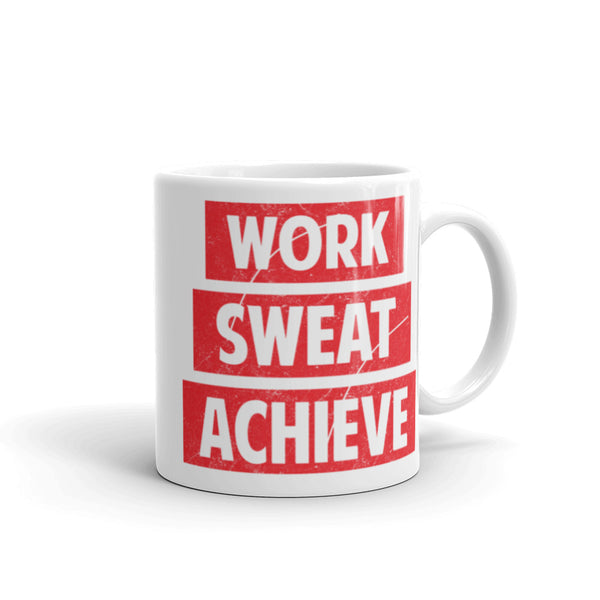 Work Sweat Achieve White glossy mug