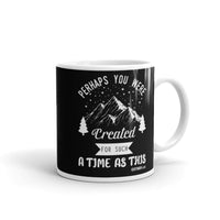 Perhaps you were Created for Such a Time as This White glossy mug