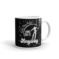 Feel the Fear White glossy mug