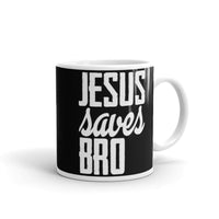 Jesus Saves Bro White glossy mug