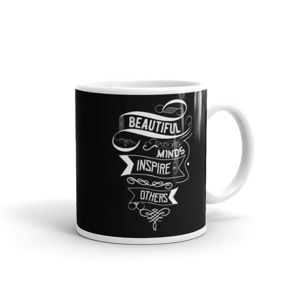 Beautiful Minds Inspire Others White glossy mug