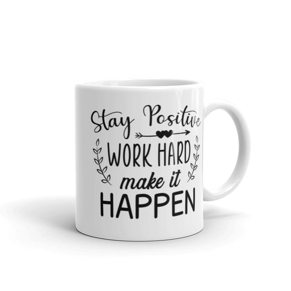 Make it Happen White glossy mug