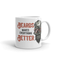 Beards Make Everything Better White glossy mug