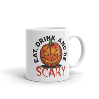 Eat Drink and be Scary White glossy mug