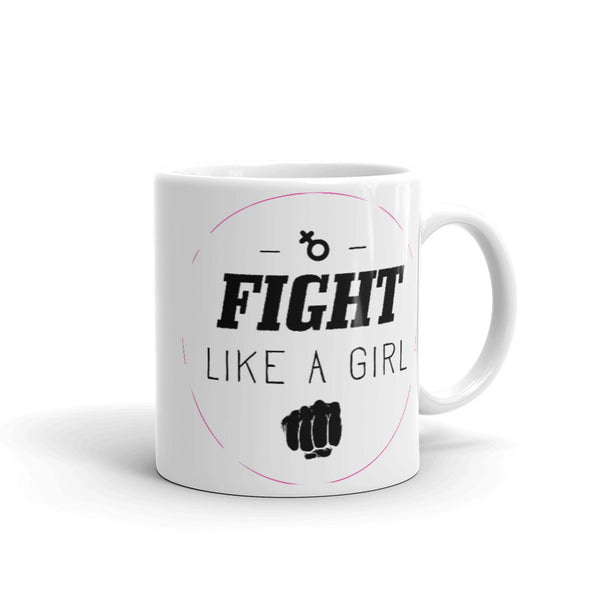 Fight Like a Girl White glossy mug