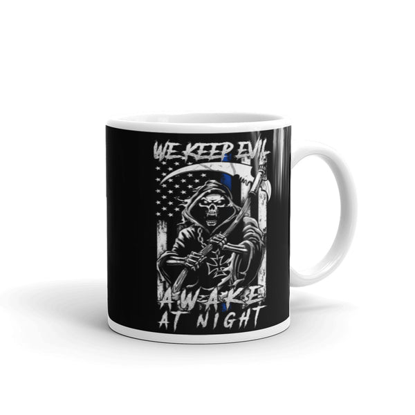 We Keep Evil Awake at Night White glossy mug