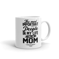 Important People Call Me Mom White glossy mug