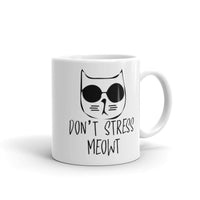 Don't Stress Meowt White glossy mug