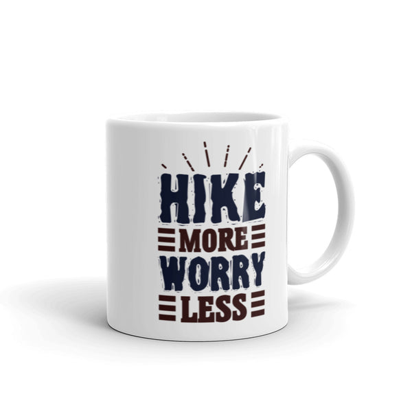 Hike More Worry Less White glossy mug