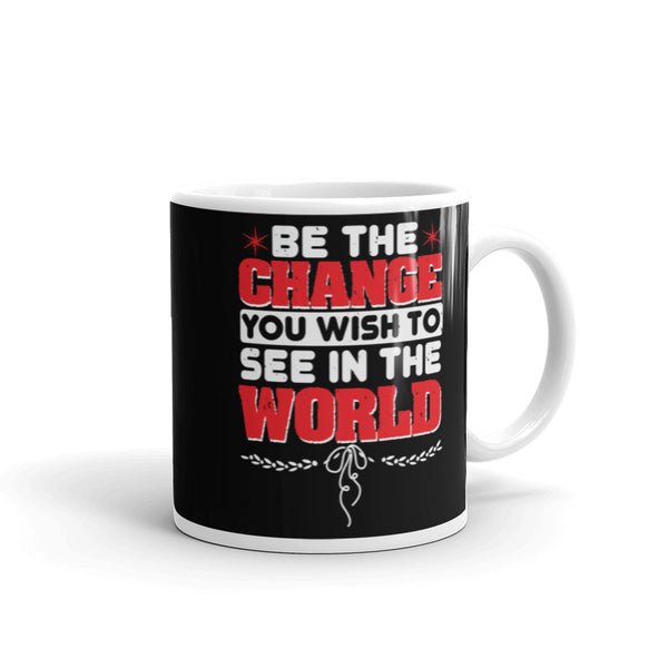 Be the Change White glossy mug