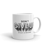 Don't Give Up White glossy mug