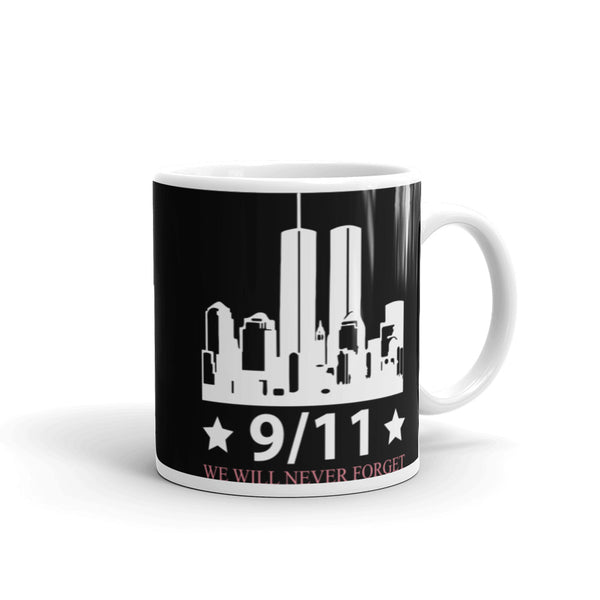 9/11 We Will Never Forget White glossy mug