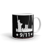 9/11 We Will Never Forget (Liberty) White glossy mug