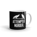 Attempted Murder White glossy mug