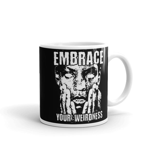 Embrace Your Weirdness White glossy mug