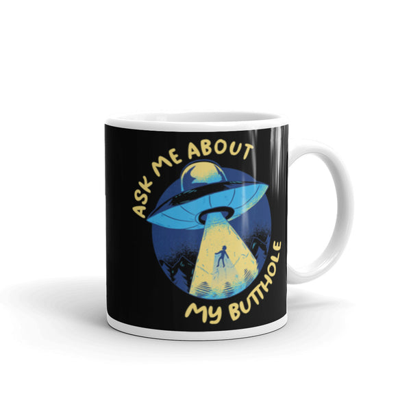 Ask Me About My Butthole (Blue UFO) White glossy mug