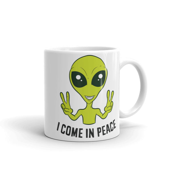 I Come in Peace Alien White glossy mug