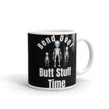 Butt Stuff Time White glossy mug