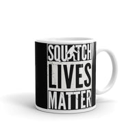 Squatch Lives Matter White glossy mug