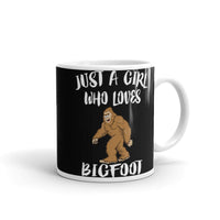 Girl Who Loves Bigfoot White glossy mug