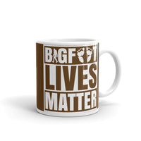 Bigfoot Lives Matter White glossy mug