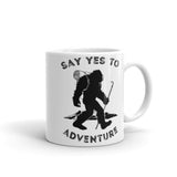 Say Yes to Adventure (Bigfoot) White glossy mug