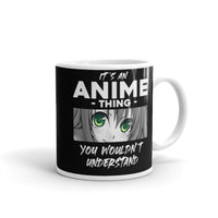 It's an Anime Thing White glossy mug
