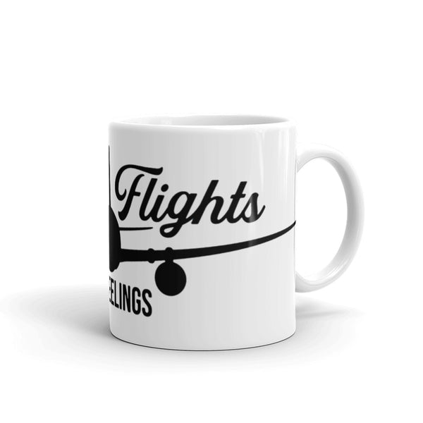 Catch Flights Not Feelings 23 White glossy mug