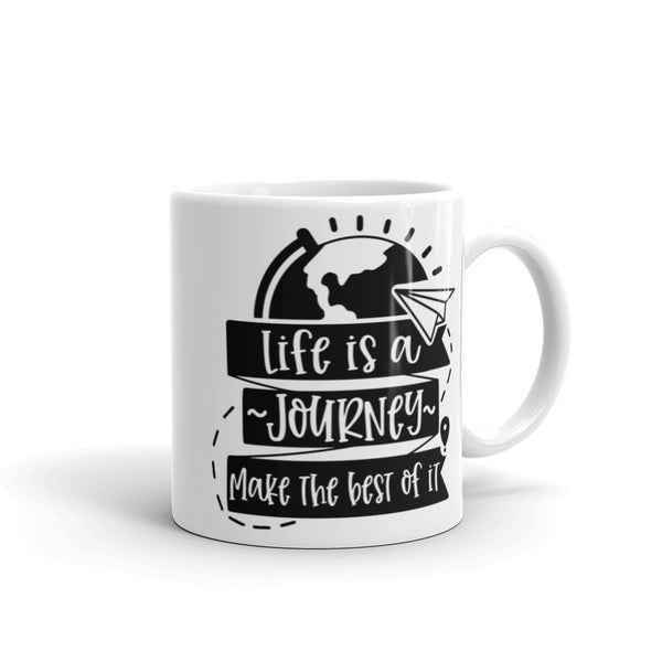 Life is a Journey White glossy mug