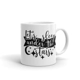 Let's Sleep Under the Stars White glossy mug