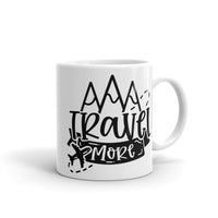 Travel More White glossy mug