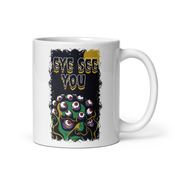 Eye See You White glossy mug