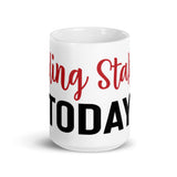 Feeling Stabby Today (Option 2) White glossy mug