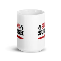 Sounds Suspish White glossy mug