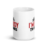 shhh I'm Busy (TV Crimes) White glossy mug