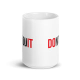 Don't Quit White glossy mug